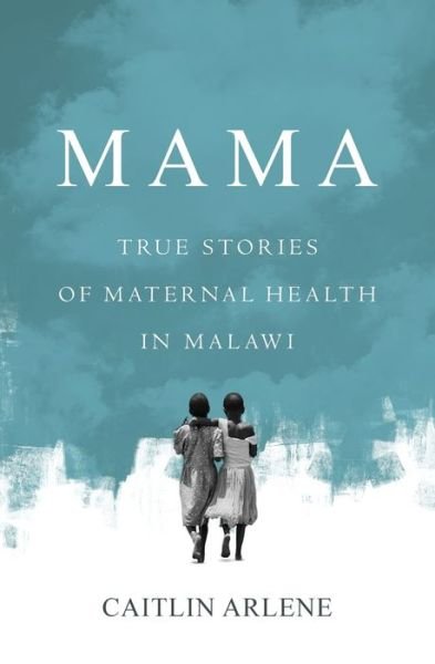 Cover for Caitlin Arlene · Mama (Paperback Book) (2021)