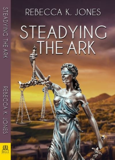 Cover for Rebecca K. Jones · Steadying the Ark (Paperback Book) (2022)