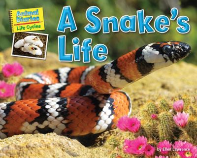 Cover for Ellen Lawrence · Snake's Life (Book) (2020)