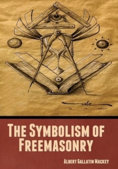 Cover for Indoeuropeanpublishing.com · The Symbolism of Freemasonry (Innbunden bok) (2022)