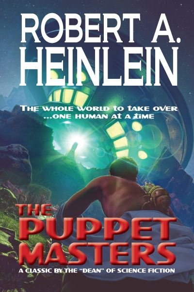 Cover for Robert A. Heinlein · Puppet Masters (Book) (2021)