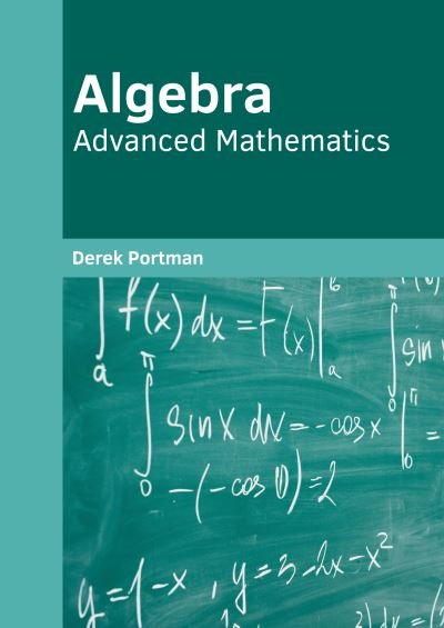 Cover for Derek Portman · Algebra: Advanced Mathematics (Gebundenes Buch) (2022)