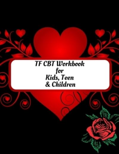 Cover for Yuniey Publication · TF CBT Workbook for Kids, Teen and Children (Pocketbok) (2020)