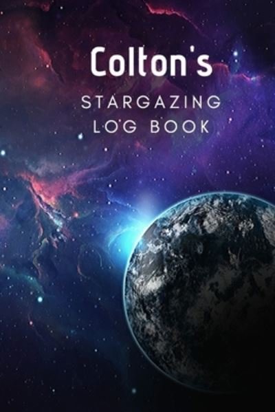 Cover for Blue Barn Press · Colton's Stargazing Log Book (Paperback Book) (2019)