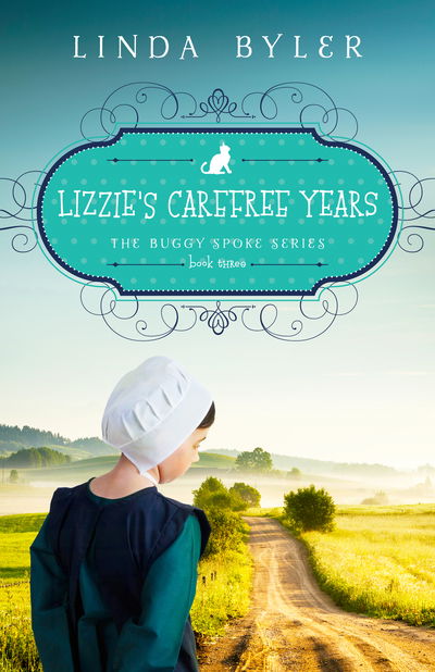 Cover for Linda Byler · Lizzie's Carefree Years (Taschenbuch) (2019)