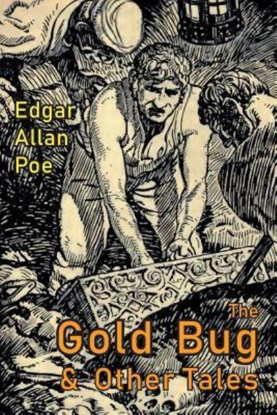 Cover for Edgar Allan Poe · The Gold-Bug and Other Tales : Including (Paperback Book) (2018)