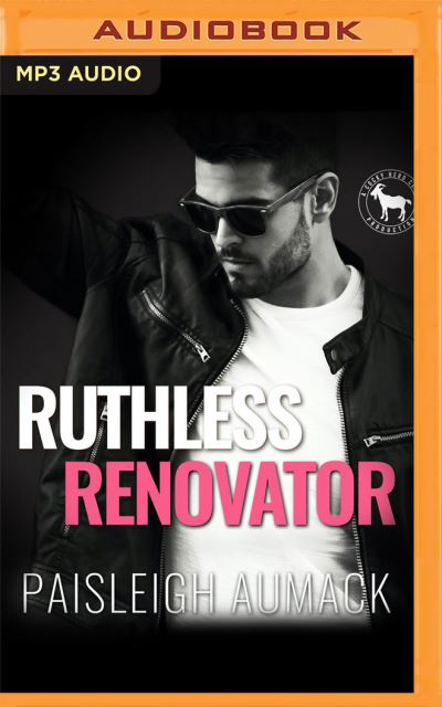 Cover for Paisleigh Aumack · Ruthless Renovator (CD) (2021)