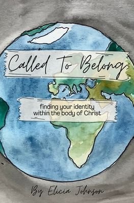 Cover for Elicia Johnson · Called to Belong (Paperback Book) (2020)