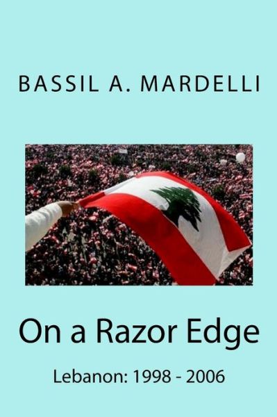 Cover for Bassil A Mardelli · On a Razor Edge (Paperback Book) (2018)