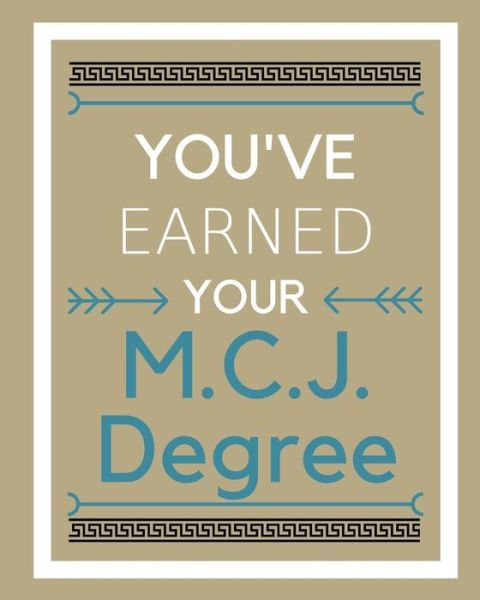 Cover for Mike Murphy · You've earned your M.C.J. Degree (Pocketbok) (2018)