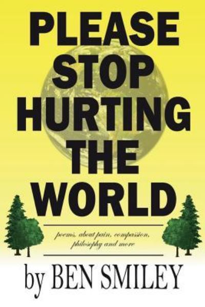 Cover for Ben Smiley · Please Stop Hurting the World (Taschenbuch) (2018)