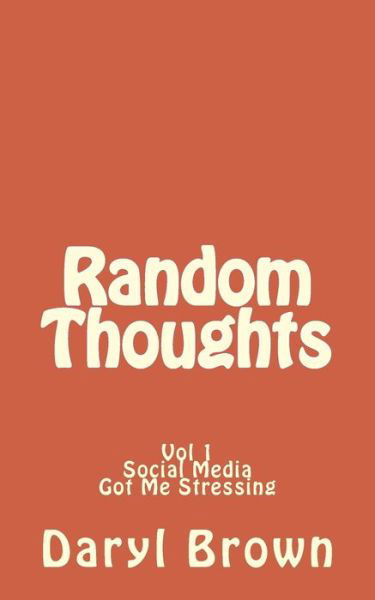 Cover for Daryl Brown · Random Thoughts (Pocketbok) (2018)