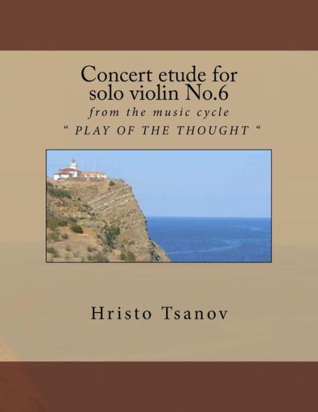 Cover for Dr Hristo Spasov Tsanov · Concert Etude for Solo Violin No.6 (Pocketbok) (2018)