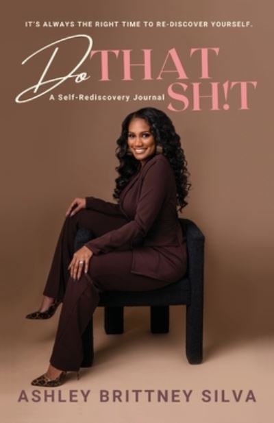 Cover for Ashley Silva · Do That Sh!t (Paperback Book) (2022)