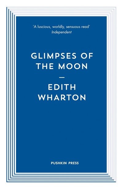 Cover for Wharton, Edith (Author) · Glimpses of the Moon (Paperback Book) (2018)