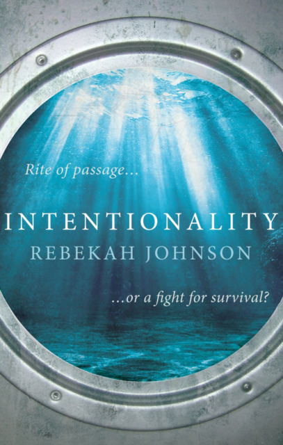 Cover for Rebekah Johnson · Intentionality (Paperback Book) (2015)