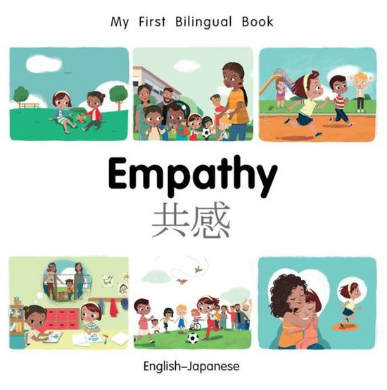 My First Bilingual Book-Empathy (English-Japanese) - My First Bilingual Book - Patricia Billings - Książki - Milet Publishing Ltd - 9781785088469 - 28 stycznia 2020