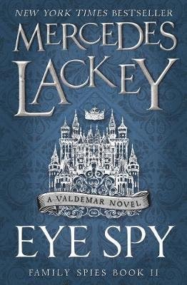 Cover for Mercedes Lackey · Eye Spy (Family Spies #2) - Family Spies (Paperback Book) (2019)