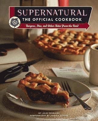 Cover for Julia Tremaine · Supernatural: The Official Cookbook (Hardcover bog) (2019)