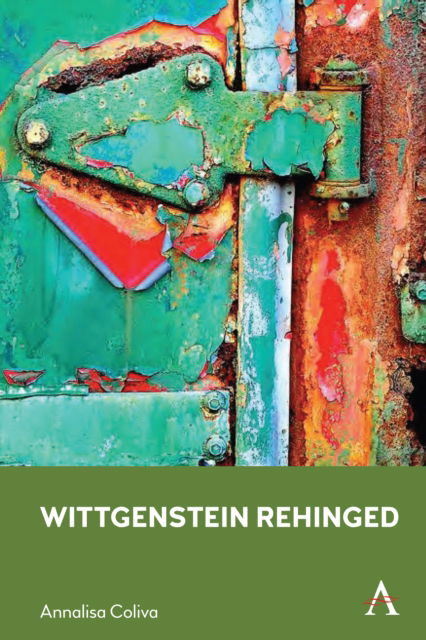 Cover for Annalisa Coliva · Wittgenstein Rehinged - Anthem Studies in Wittgenstein (Paperback Book) (2024)