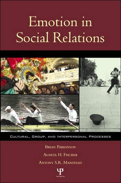 Cover for Brian Parkinson · Emotion in Social Relations: Cultural, Group, and Interpersonal Processes (Paperback Book) (2004)