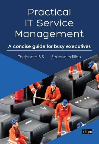 Cover for Thejendra B. S. · Practial It Service Management: a Concise Guide for Busy Executives (Paperback Book) [Second edition] (2014)