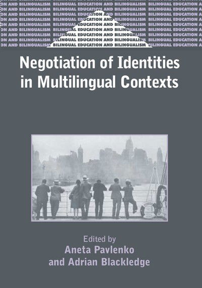 Cover for Aneta Pavlenko · Negotiation of Identities in Multilingual Contexts (Paperback Book) (2004)