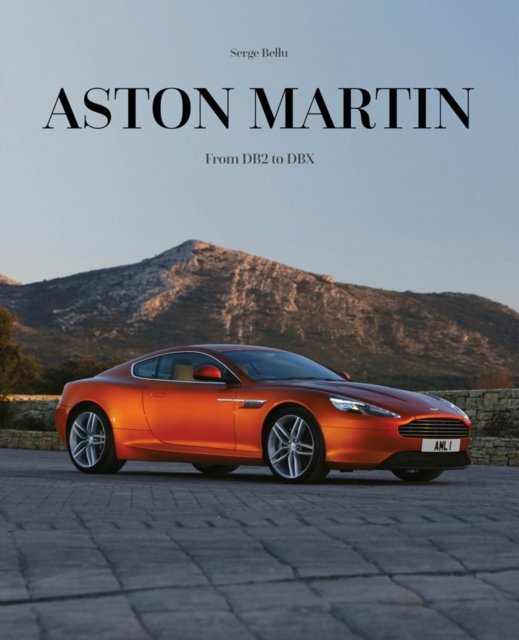 Serge Bellu · Aston Martin: The DB Label: From the DB2 to the DBX (Hardcover Book) (2023)
