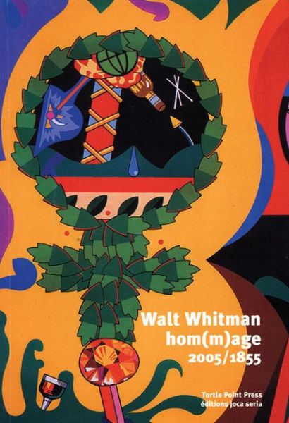 Walt Whitman Hom (m)age 2005/1855 - Charles Bernstein - Livres - Turtle Point Press - 9781885586469 - 1 août 2008