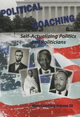 Cover for L Michael Hall · Political Coaching: Self-Actualizing Politics and Politicians (Pocketbok) (2015)