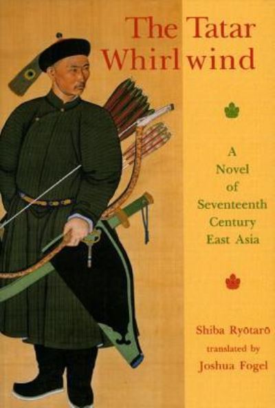 Cover for Shiba Ryotaro · The Tatar Whirlwind (Hardcover Book) (2007)