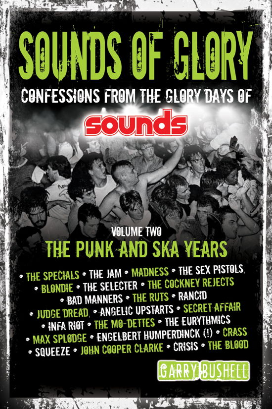 Cover for Garry Bushell · Sounds of Glory: The Punk and Ska Years (Paperback Book) (2016)