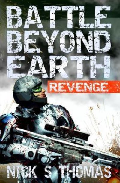 Cover for Nick S Thomas · Battle Beyond Earth (Paperback Book) (2017)