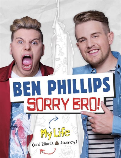 Sorry Bro! - Ben Phillips - Books - Bonnier Books Ltd - 9781911274469 - November 3, 2016