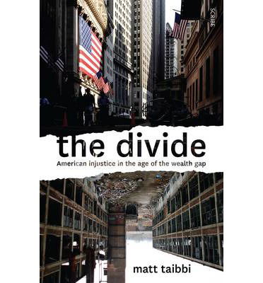 Cover for Matt Taibbi · The Divide: American injustice in the age of the wealth gap (Pocketbok) [New edition] (2014)