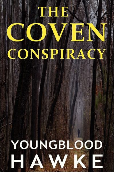 Cover for Youngblood Hawke · The Coven Conspiracy (Paperback Bog) (2011)