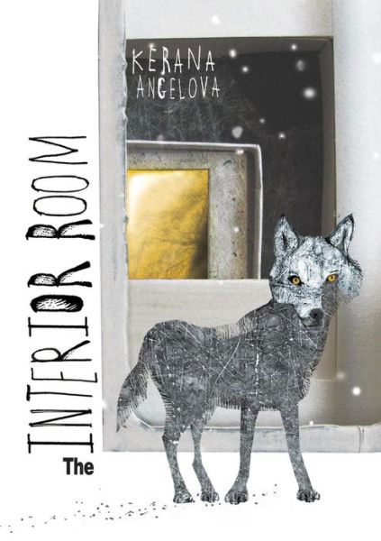 Cover for Kerana Angelova · The Interior Room (Pocketbok) (2016)