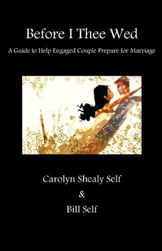 Cover for Carolyn Self · Before Thee I Wed (Paperback Book) (2013)