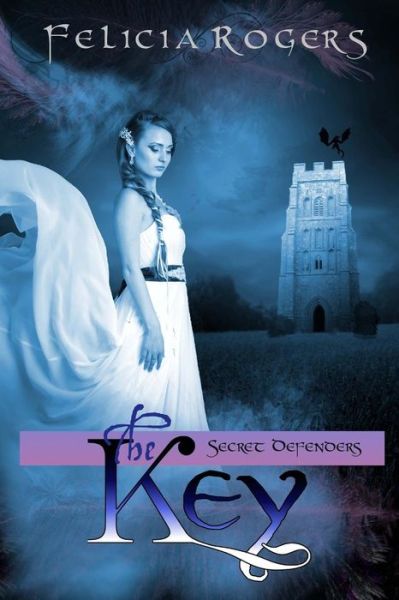 Cover for Felicia Rogers · The Key (Paperback Book) (2015)