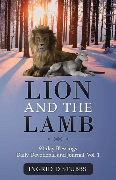 Cover for Ingrid D Stubbs · Lion and the Lamb (Paperback Book) (2015)