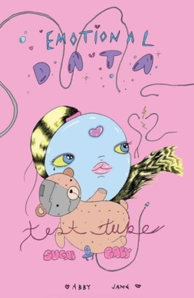 Emotional Data - Abby Jame - Books - Silver Sprocket - 9781945509469 - November 1, 2021