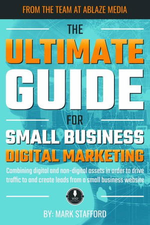 Cover for Mark Stafford · Ultimate Guide for Small Business Digital Marketing (Book) (2022)