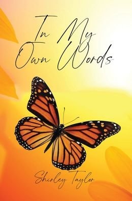Cover for Shirley Taylor · In My Own Words (Innbunden bok) (2020)