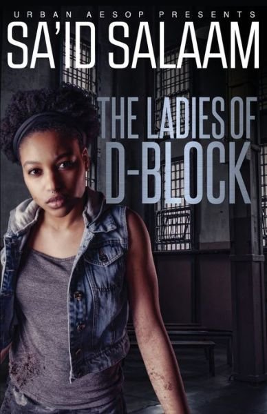 Cover for Sa'id Salaam · The Ladies of D-Block (Pocketbok) (2020)