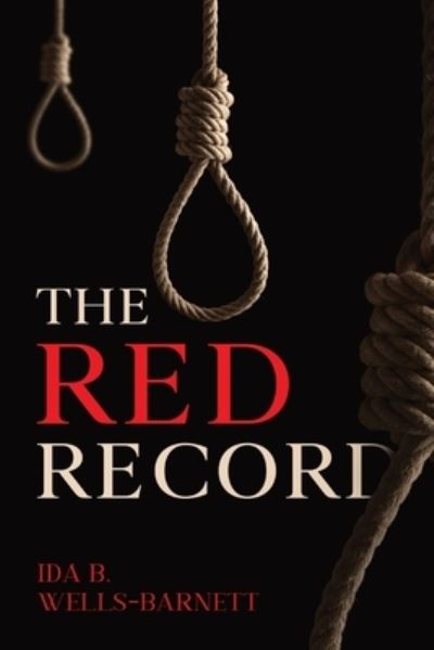 Cover for Ida Wells-Barrett · The Red Record (Paperback Book) (2022)