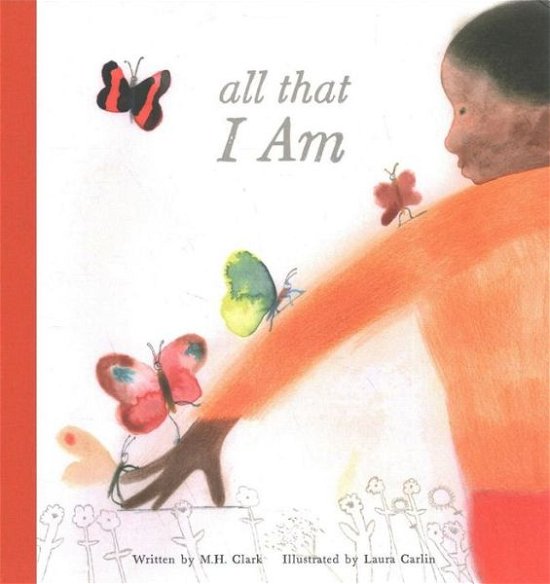 Cover for M H Clark · All That I Am (Hardcover bog) (2021)