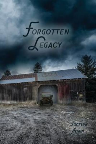 Cover for Jocelyn Aitkin · Forgotten Legacy (Pocketbok) (2017)