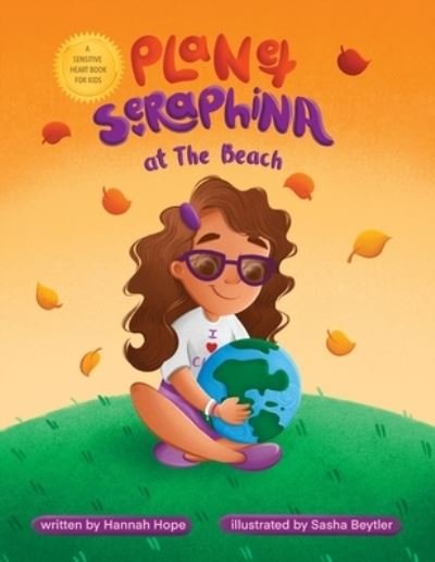 Hannah Hope · Planet Seraphina at The Beach (Paperback Bog) (2022)