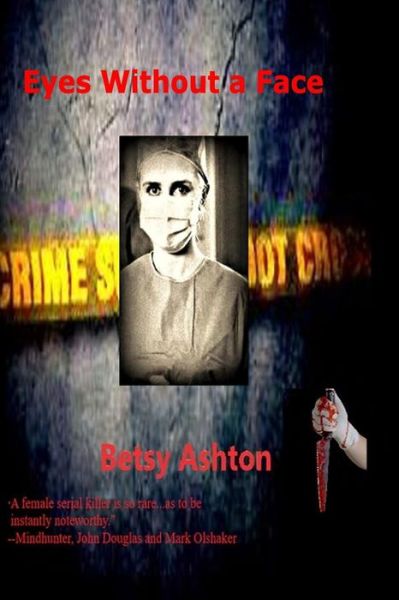 Cover for Betsy Ashton · Eyes Without A Face (Paperback Book) (2017)