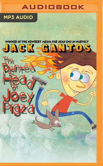 Cover for Jack Gantos · The Dented Head of Joey Pigza (CD) (2019)